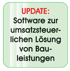 UPDATE: Software zur umsatzsteuerlichen Lösung von Bauleistungen